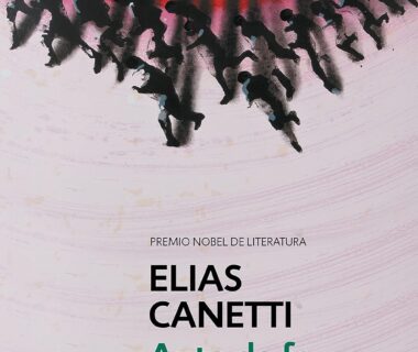 Elias Canetti es una figura esencial en la literatura contemporánea y Auto de fe (1935) es considerada su obra más emblemática.